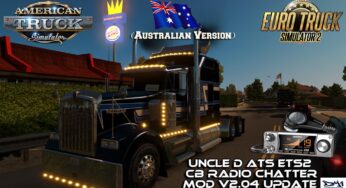 Uncle D ETS2 ATS CB Radio Chatter Mod (Australian Version) V2.04