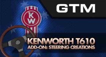 Kenworth T610 Addon: Steering Wheel Creations