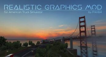 Realistic Graphics Mod v2.4.0 ATS 1.33