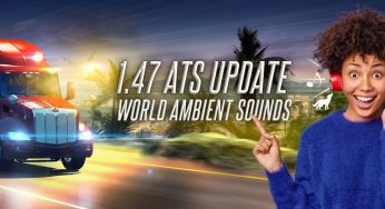 Revolutionizing Sound in ATS 1.47: A Sneak Peek into the Latest Update